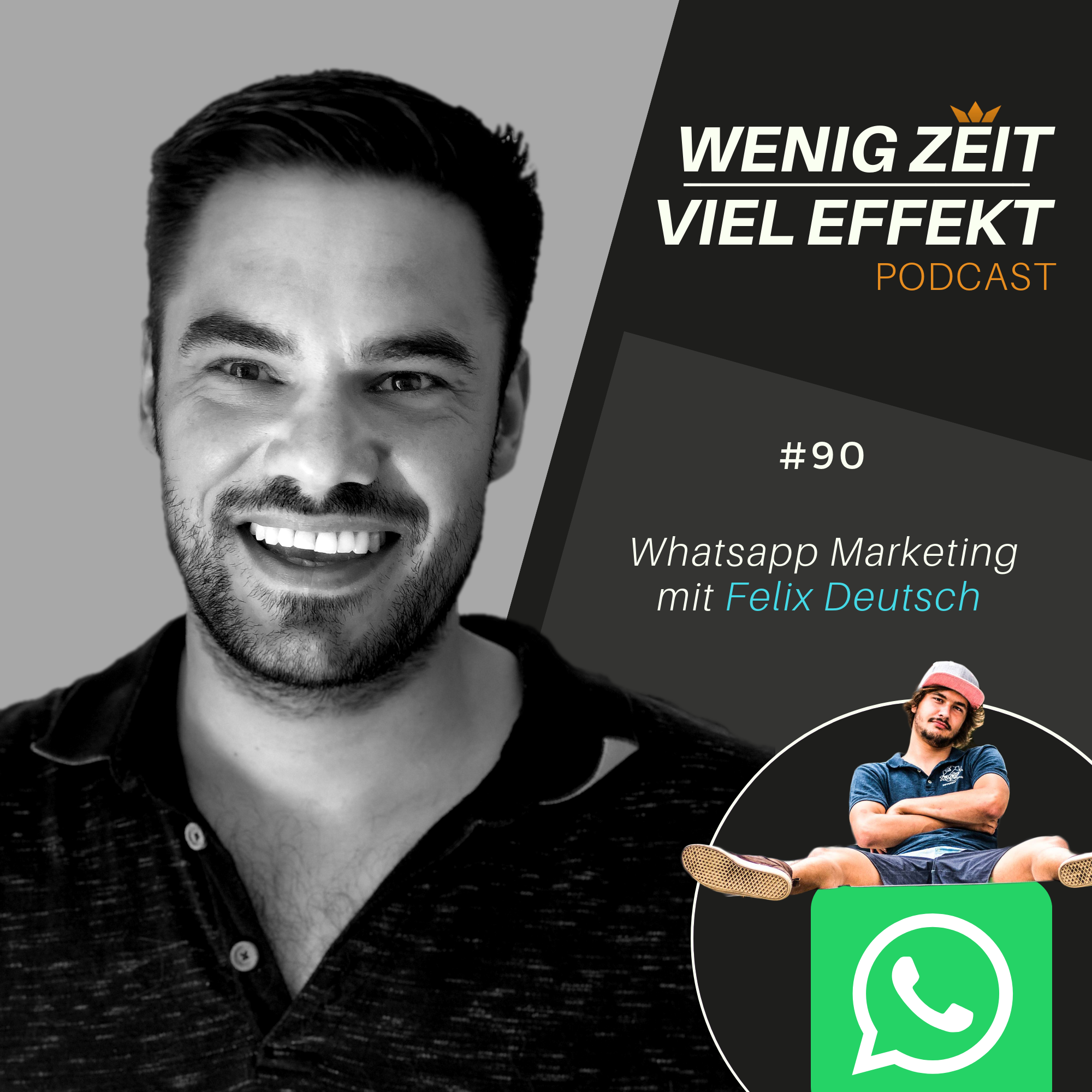 Whatsapp Marketing mit Felix Deutsch | WZVE #90