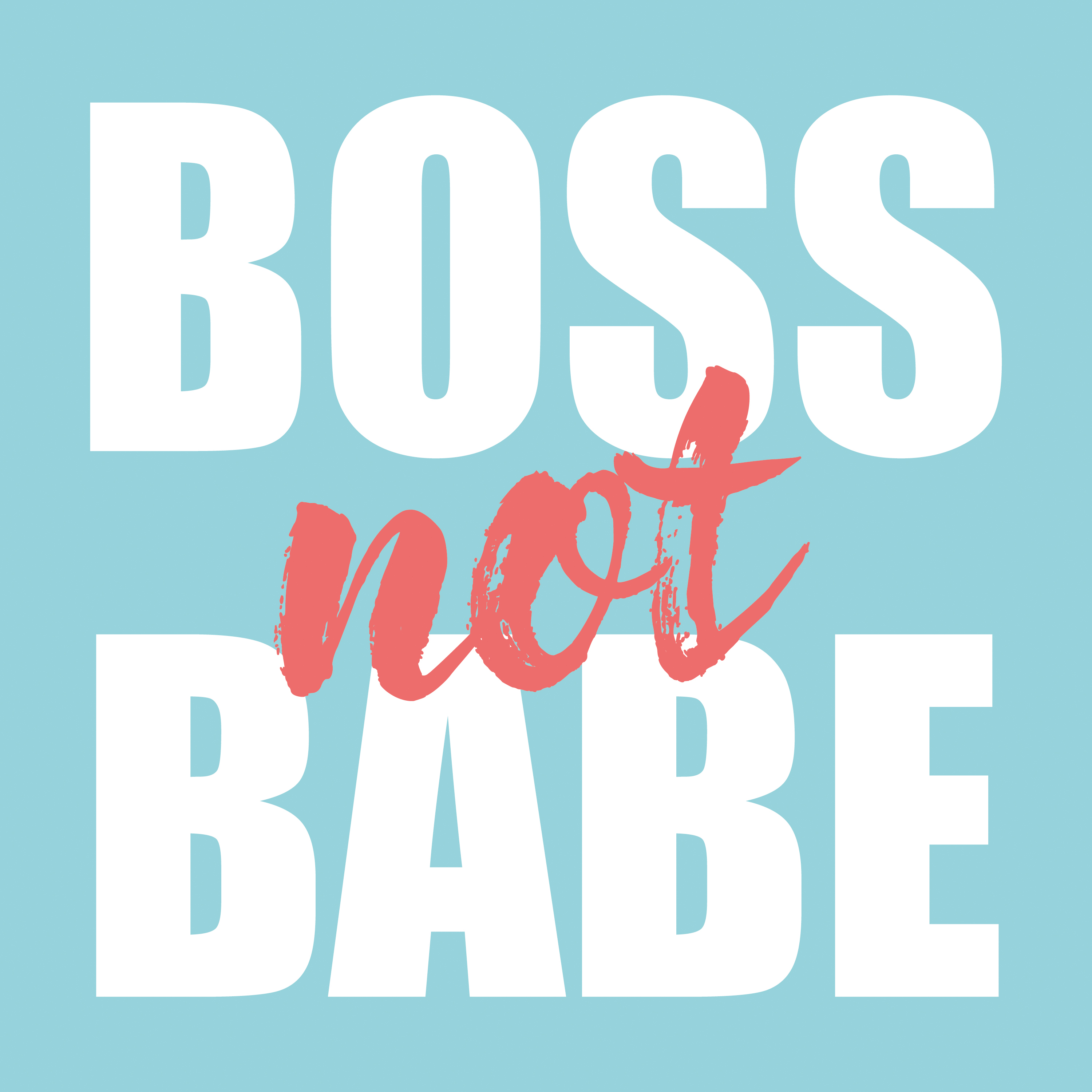 Boss not Babe – Karriere-Podcast für junge Frauen