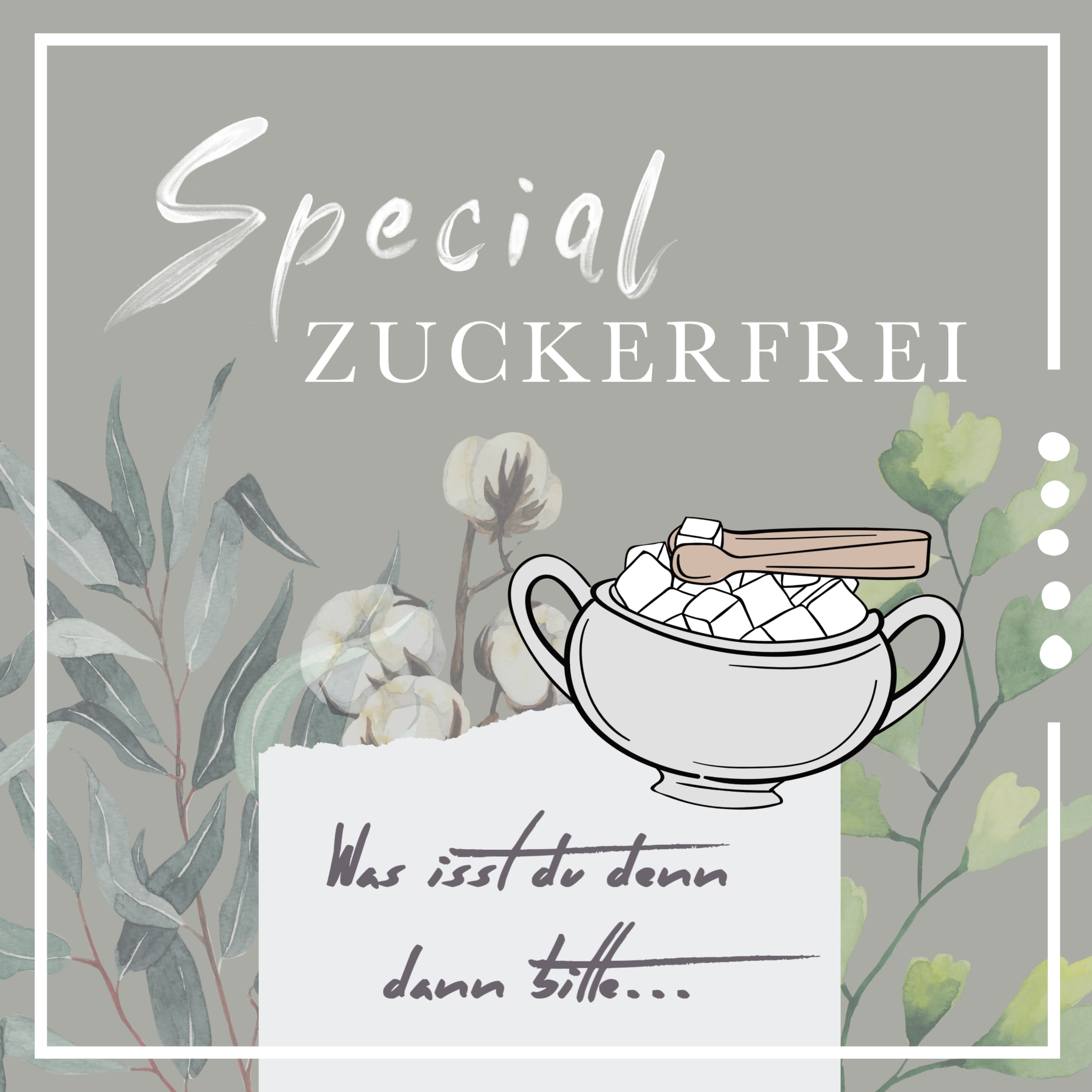 Special "Zuckerfrei"